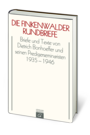 Dietrich Bonhoeffer Werkausgabe: Die Finkenwalder Rundbriefe