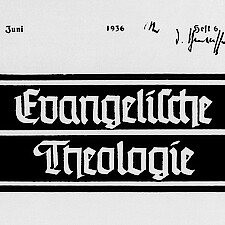 Titelseite der Zeitschrift <q>Evangelische Theologie</q>, Juniheft 1936, und Ausschnitt aus dem erwähnten Aufsatz.