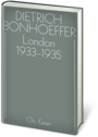 Dietrich Bonhoeffer Werkausgabe: London 1933-1935