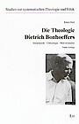 Die Theologie Dietrich Bonhoeffers